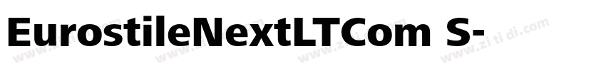 EurostileNextLTCom S字体转换